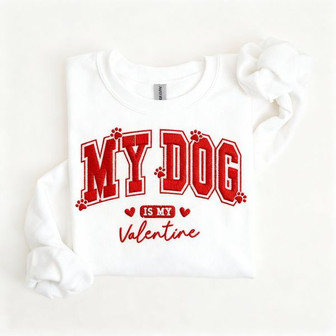 Your True Valentine - Embroidered Dog Love Sweatshirt - Thegiftio UK