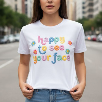 "Happy to See Your Face" Embroidered Teacher T-shirt - Thegiftio UK