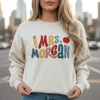 Custom Embroidered Teacher Name Sweatshirt, First Day Gift - Thegiftio UK