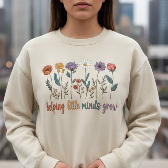 Little Minds Grow Embroidered Sweatshirt for Teachers - Thegiftio UK