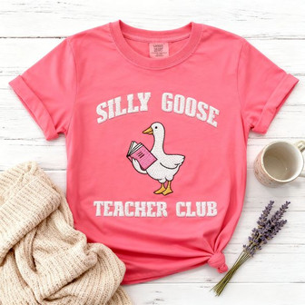 Silly Goose Teacher Embroidered Comfort Colors T-shirt Fun Gift - Thegiftio