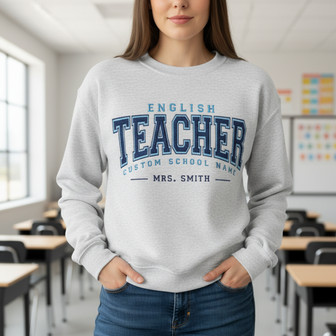English Teacher Style - Custom Embroidered Teacher Sweatshirt - Thegiftio