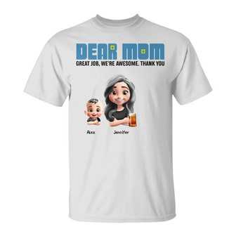 3D Effect Dear Mom We're Awesome Custom T Shirt - For Mom - Thegiftio UK