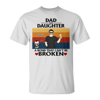 A Bond That Can't Be Broken Custom T-Shirt - Gift for Dad - Thegiftio UK