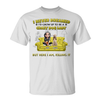 A Crazy Dog Lady 3D Effect Custom T-Shirt - Dog Mom Gift - Thegiftio UK