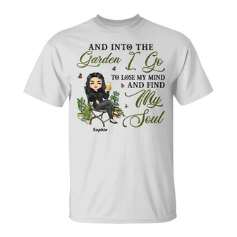 And Into The Garden I Go Custom T-Shirt - Gardening Gift - Thegiftio UK
