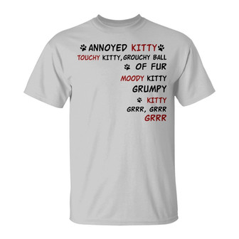Annoyed Kitty Cats Custom T-Shirt - Gift for Cat Lovers - Thegiftio UK