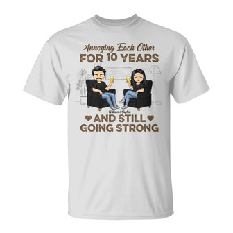 Annoying Each Other Personalized T-Shirt - Gift for Couples - Thegiftio UK