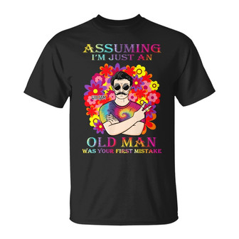 Assuming I'm Just An Old Hippie Custom T-Shirt - Parent Gift - Thegiftio UK