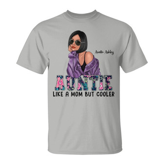 Aunt Like Mom But Cooler Custom T-Shirt - Gift for Mom - Thegiftio UK