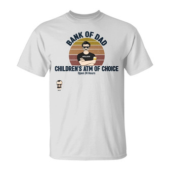Bank Of Dad Children's ATM Of Choice Custom T-Shirt - Gift - Thegiftio UK
