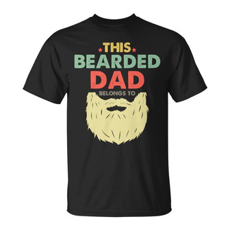 Bearded Dad Belongs To Custom T-Shirt - Gift for Dad - Thegiftio UK