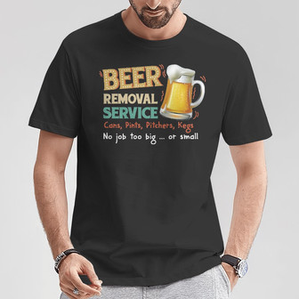 Beer Removal Service Personalized T-Shirt - Gift for Him - Thegiftio UK