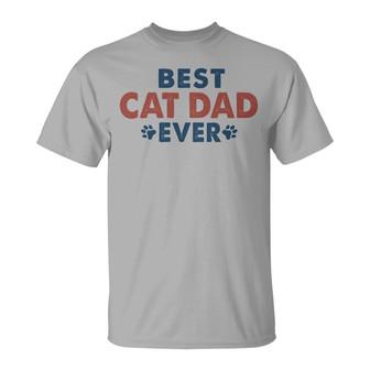 Best Cat Dad Ever Just Ask Custom T-Shirt - Gift for Dad - Thegiftio UK
