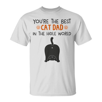 Best Cat Dad In The Hole World Custom T-Shirt - Gift for Dad - Thegiftio UK