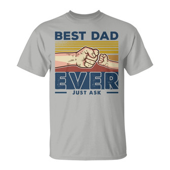 Best Dad Ever Just Ask Retro Custom T-Shirt - Gift for Dad - Thegiftio UK