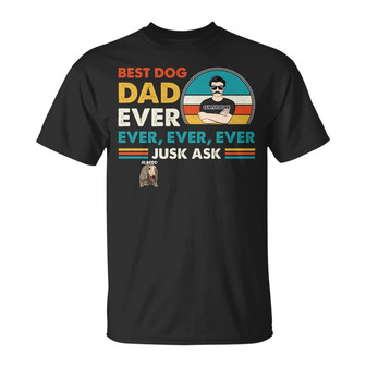 Best Dog Dad Ever Personalized T-Shirt - Gift for Dad - Thegiftio UK