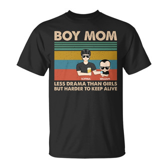 Boy Mom Less Drama Than Girls Custom T-Shirt - Gift for Mom - Thegiftio UK