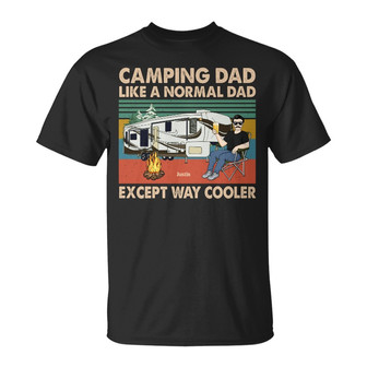 Camping Dad Like A Normal Dad Custom T-Shirt - Gift For Dad - Thegiftio UK