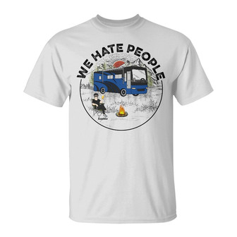 Camping I Hate People Custom T-Shirt - Gift for Campers - Thegiftio UK