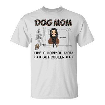 Chibi Dog Mom Normal Mom But Cooler Custom T-Shirt - Gift - Thegiftio UK