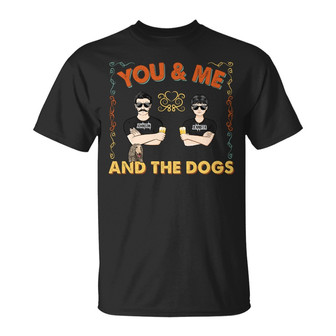 Couple You Me And The Dogs Custom T-Shirt - Gift for Couple - Thegiftio UK