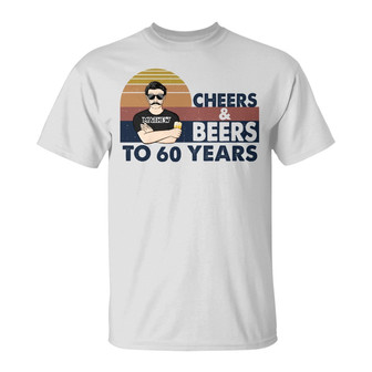 Dad Cheers Beers To 60 Years Custom T-Shirt - Gift for Dad - Thegiftio UK