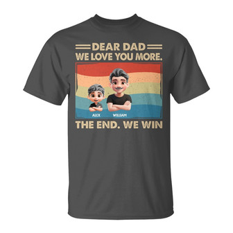 Dear Dad We Love You More Custom T-Shirt - Gift for Dad - Thegiftio UK