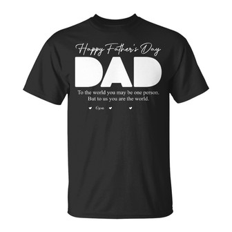 Dear Dad You’re The World To Us Custom T-Shirt - Thegiftio UK