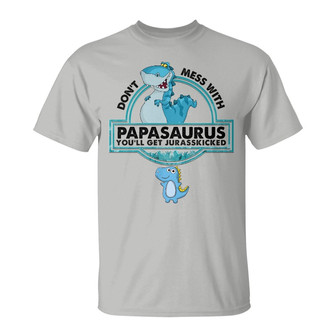 Dinosaurs Don't Mess With Daddysaurus Custom T-Shirt - Thegiftio UK