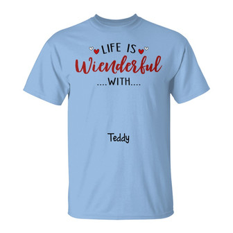 Dog Life Is Wienderful With Dachshund Custom T-Shirt - Thegiftio UK