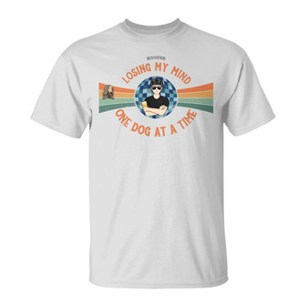 Dog Mom Dog Dad Losing My Mind Custom T-Shirt - Thegiftio UK