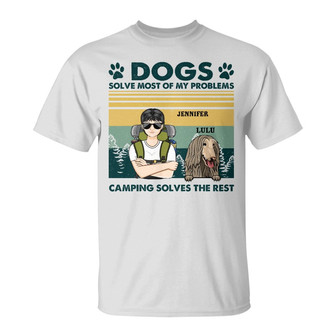 Dogs Solve Most Of My Problems Custom T-Shirt - Thegiftio UK