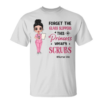 Doll Nurse This Princess Wears Scrubs Custom T-Shirt - Thegiftio UK