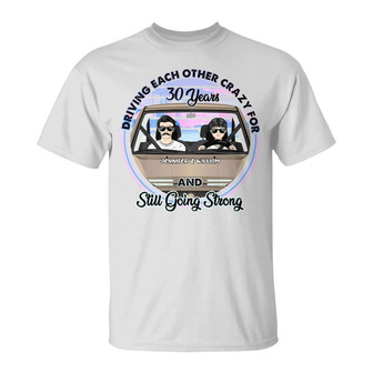 Driving Each Other Crazy Custom T-Shirt - Gift for Couples - Thegiftio UK