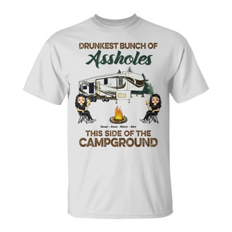 Drunkest This Side Of The Campground Custom T-Shirt - Gift - Thegiftio UK