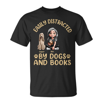 Easily Distracted By Dogs & Books Custom T-Shirt - Thegiftio UK