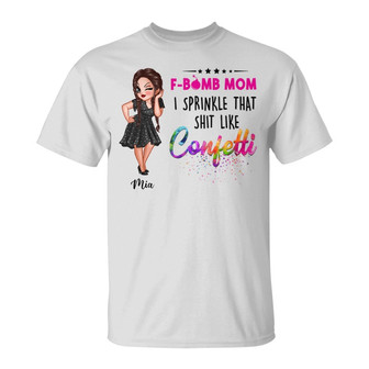 F Bomb Mom Grandma Sassy Woman Custom T-Shirt - Family Gift - Thegiftio UK