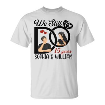 Family Couple We Still Do Custom T-Shirt - Gift for Couples - Thegiftio UK