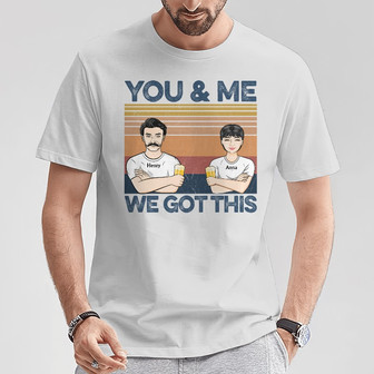 Family Couple You & Me We Got This Custom Hoodie - Thegiftio UK