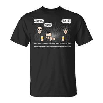 Family Don't Do Matching Outfits But I Do Custom T-Shirt - Thegiftio UK