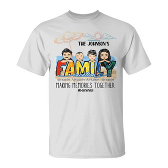 Family Vacation Making Memories Custom T-Shirt - Family Gift - Thegiftio UK