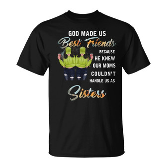 God Made Us Best Friends Custom T-Shirt - Gift for Family - Thegiftio UK