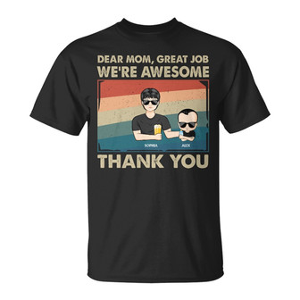 Great Job We're Awesome Thank You Custom T-Shirt - For Mom - Thegiftio UK