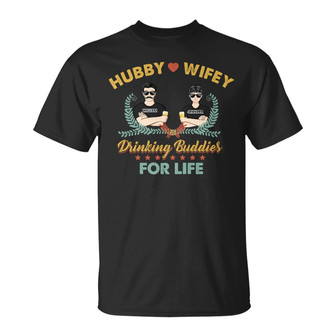 Hubby & Wifey Drinking Buddies Custom T-Shirt - Couple Gift - Thegiftio UK