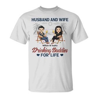 Husband And Wife Drinking Buddies Custom T-Shirt - Thegiftio UK
