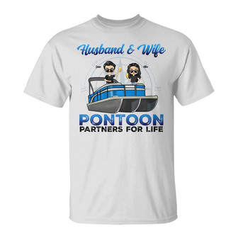 Husband & Wife Pontoon Partners Custom T-Shirt - Thegiftio UK