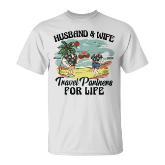 Husband And Wife Travel Partners For Life Custom T-Shirt - Thegiftio UK