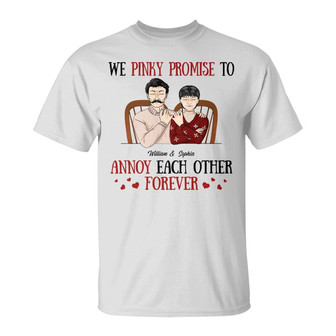 Husband Wife We Pinky Promise Custom T-Shirt - Couple Gift - Thegiftio UK