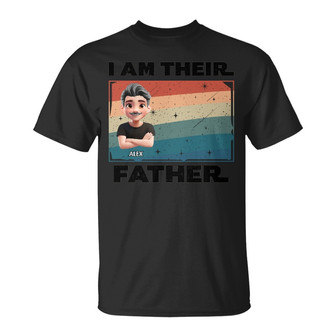 I Am Their Father Personalized T-Shirt - Gift for Dad - Thegiftio UK